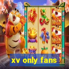 xv only fans